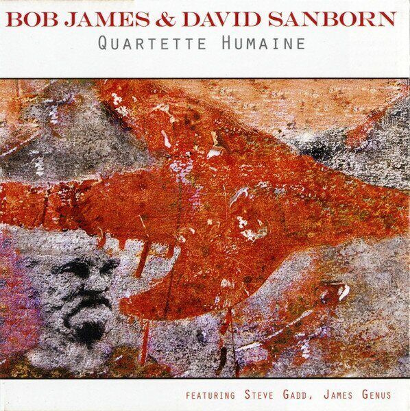 Bob James/David Sanborn-Quartette Humaine < 2014 Sony CD EC (Компакт-диск 1шт) Fourplay. Товар уцененный #1