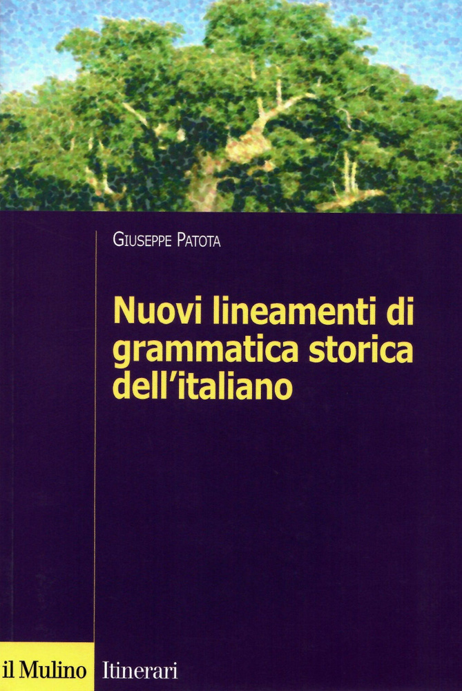 Nuovi lineamenti di grammatica storica dell'italiano #1