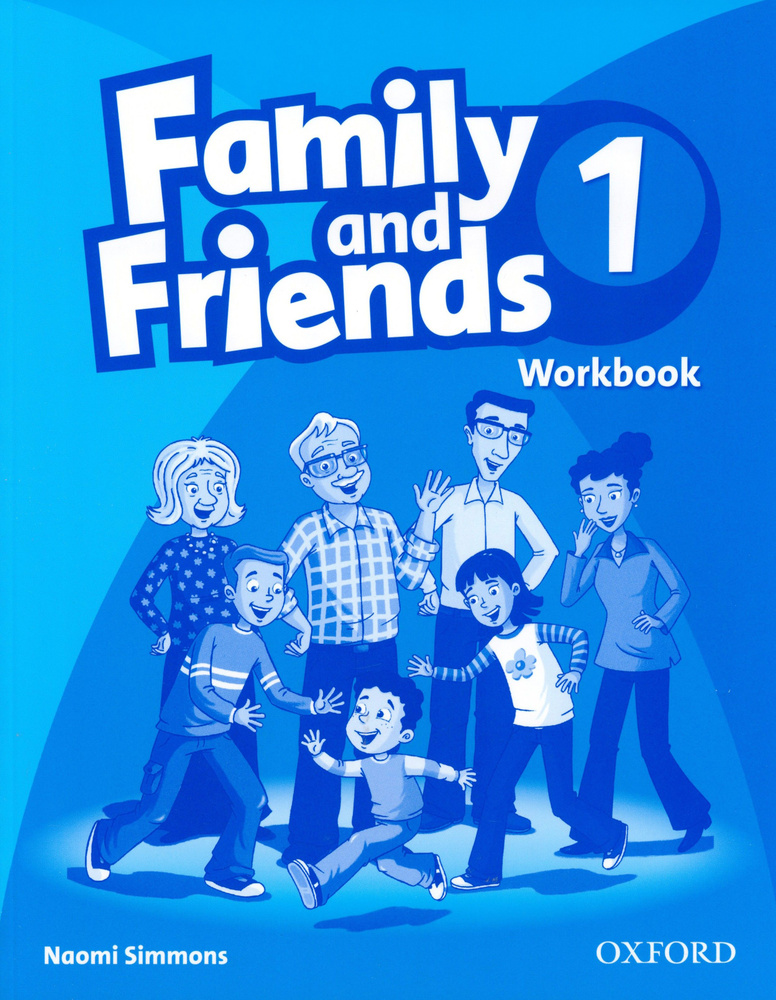 Family and Friends. Level 1. Workbook / Рабочая тетрадь #1