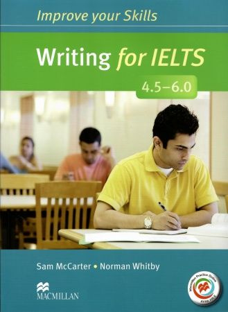 Improve Your Writing Skills for IELTS 4.5-6 Student's Book without key & MPO Pack #1