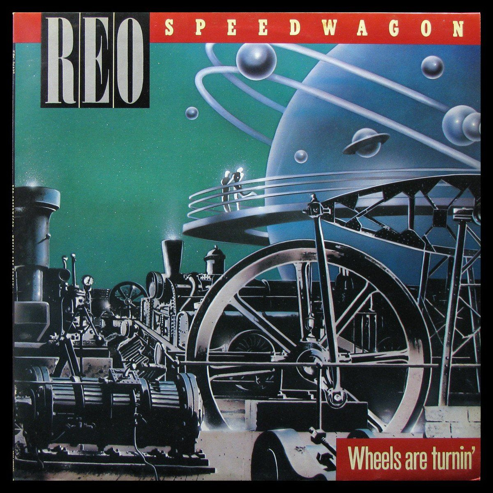 LP Reo Speedwagon - Wheels Are Turnin (винил) (342498) #1