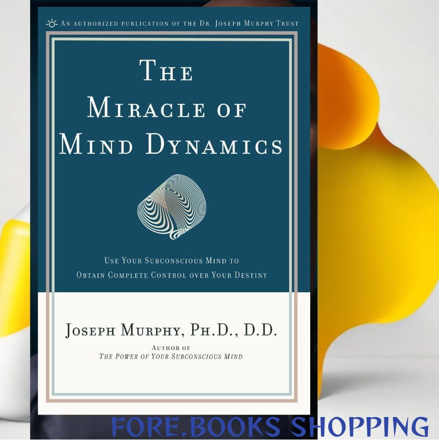 The Miracle of Mind Dynamics | Dr. Joseph Murphy #1