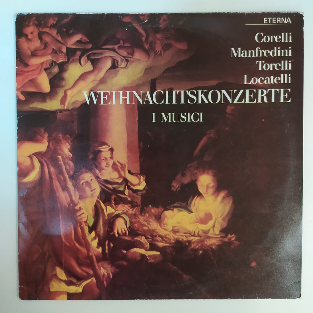 Виниловая пластинка Corelli, Manfredini, Torelli, Locatelli - Weihnachtskonzerte I Musici (ГДР 1984г.) #1