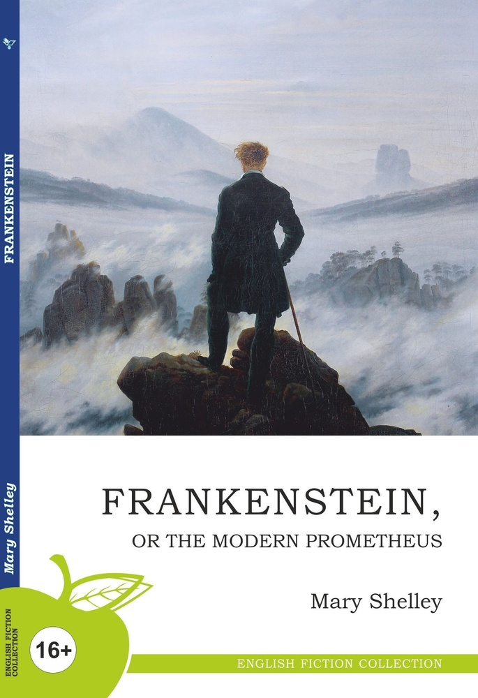 Франкенштейн, или Новый Прометей/ Frankenstein, or The Modern Prometheus | Шелли Мэри Уолстонкрафт, Shelley #1