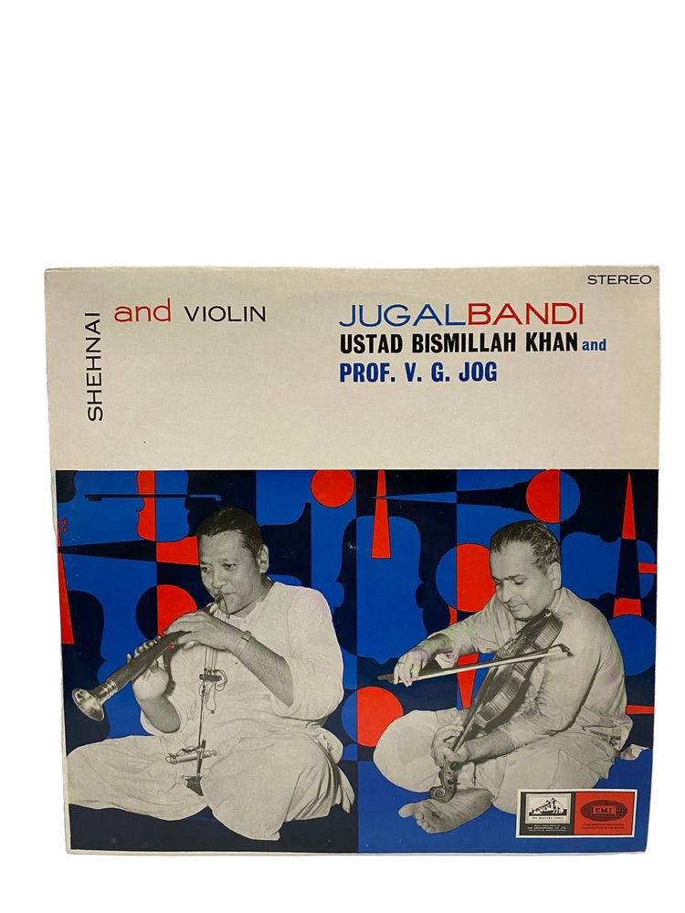Пластинка Ustad Bismillah Khan And Prof. V. G. Jog Shehnai And Violin (Jugalbandi) #1