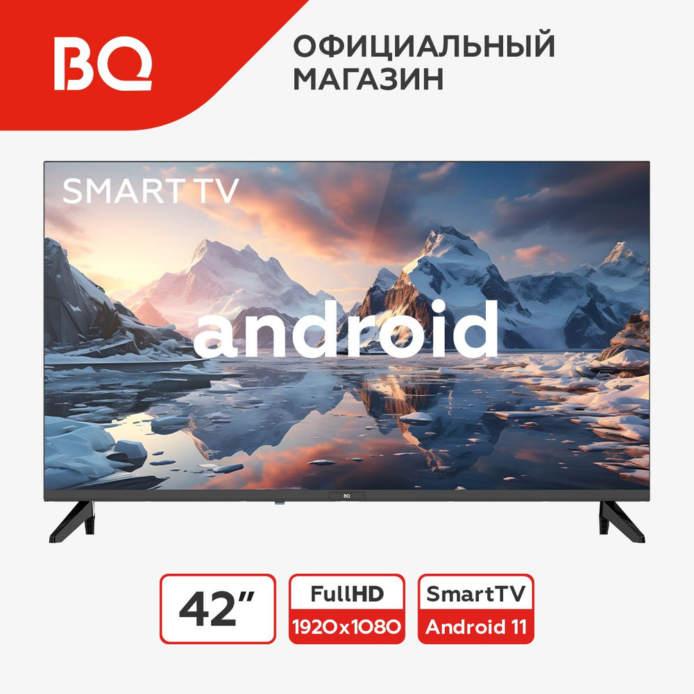 BQ Телевизор 42FS06B / Smart TV 42" Full HD, черный #1