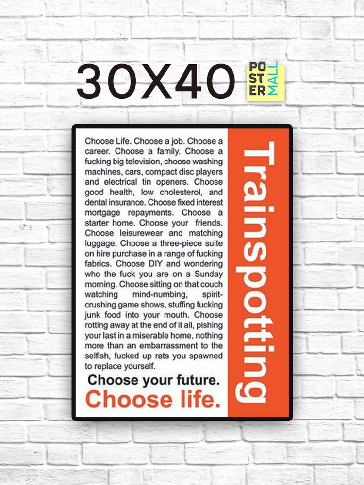 Постер для интерьера на стену (30х40 см). Кино На Игле. Choose Life (Trainspotting)  #1