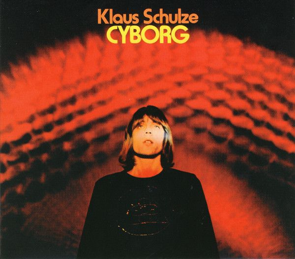 Klaus Schulze. Cyborg (Germany, Revisited Rec, REV 058, 2006, Digipak, компакт-диск) 2CD #1