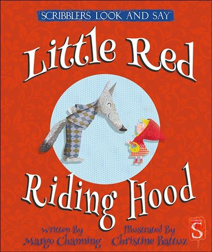 Scribblers Look and Say: Little Red Riding Hood #1