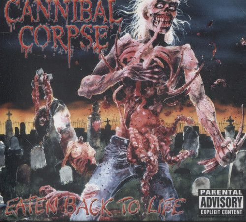 Cannibal Corpse - Eaten Back To Life (Компакт диск) #1