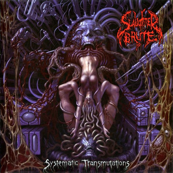 Slaughter Brute - Systematic Transmutations (CD c буклетом) #1