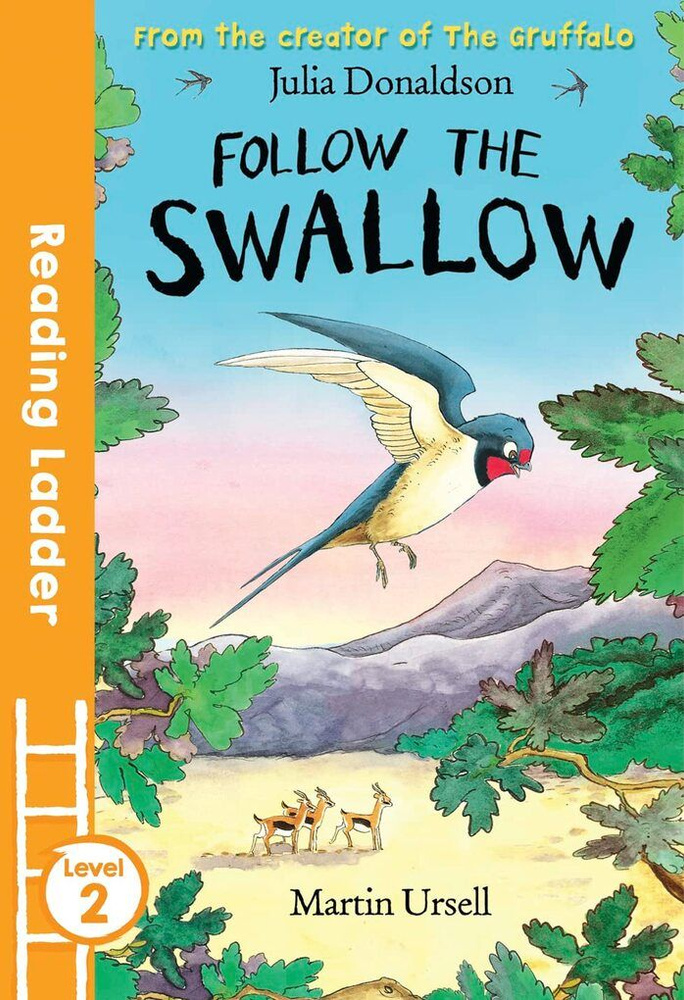 Follow the Swallow (Reading Ladder Level 2) #1