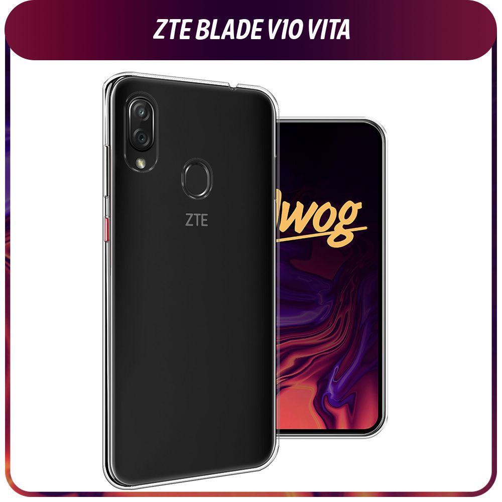 Силиконовый чехол на ZTE Blade V10 Vita / ЗТУ Блэйд V10 Vita - без принта, прозрачный  #1