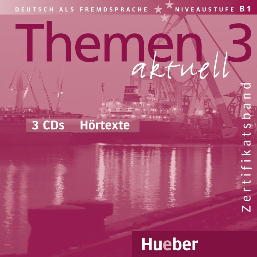 Themen aktuell 3. Zertifikatsband. 3 Audio-CDs H rtexte | Perlmann-Balme Michaela, Tomaszewski Andreas #1