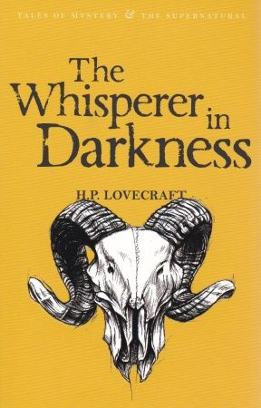Whisperer in Darkness: Collected Stories Vol.1 #1