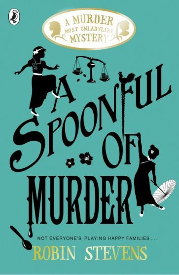 Robin Stevens - A Spoonful of Murder | Stevens Robin #1