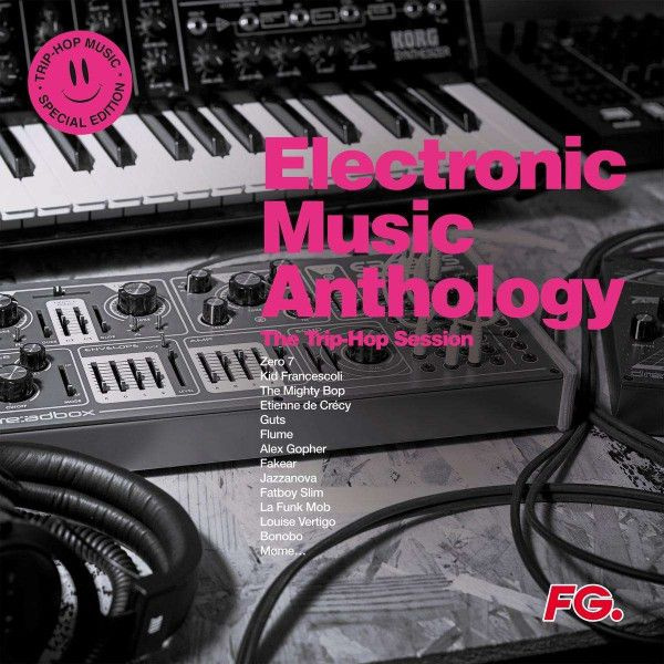 Виниловая пластинка Various Artists Electronic Music Anthology Trip-Hop Session #1