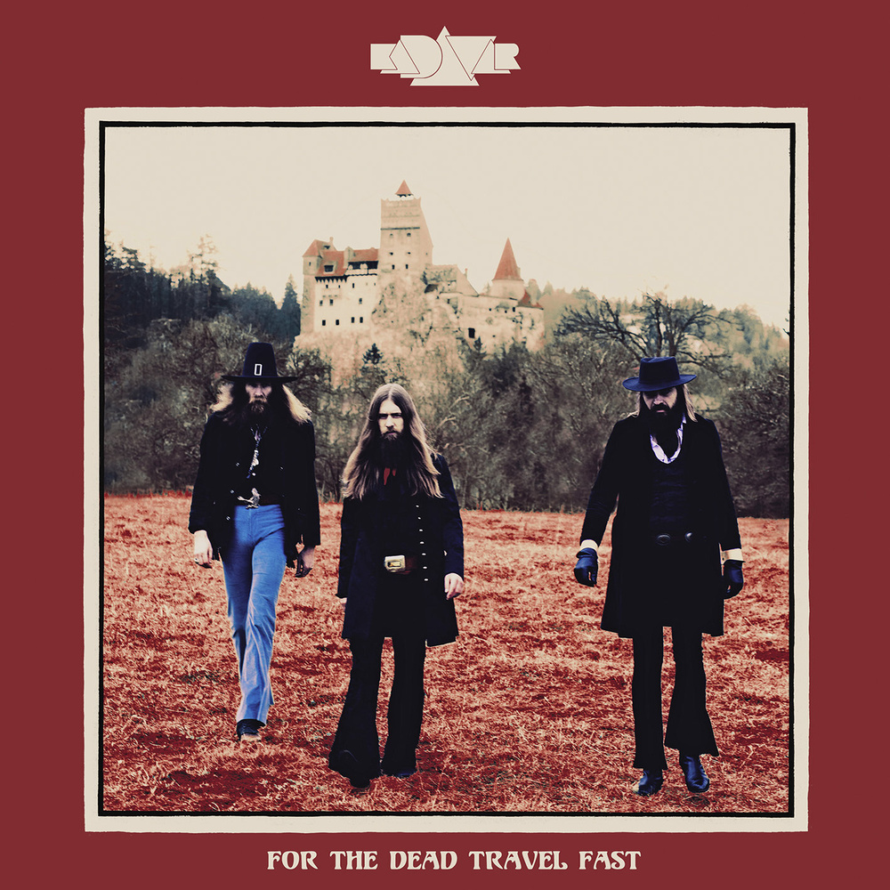 Kadavar. For The Dead Travel Fast #1