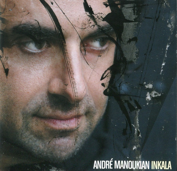 Manoukian, Andre - Inkala #1