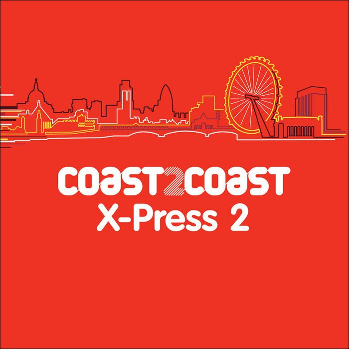 X-Press 2 - Coast 2 Coast (2CD) #1