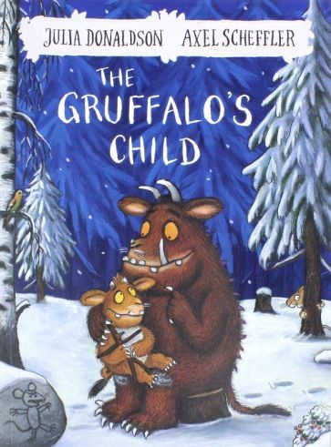 Julia Donaldson - The Gruffalo's Child | Дональдсон Джулия #1