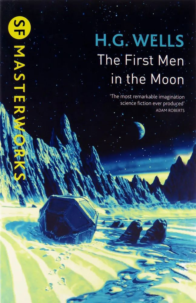 First Men In the Moon Wells H. | Уэллс Герберт Джордж #1