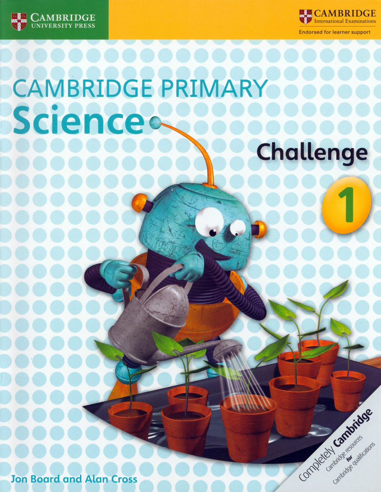 Cambridge Primary Science. Stage 1. Challenge / Дополнительная рабочая тетрадь для улучшения навыков #1