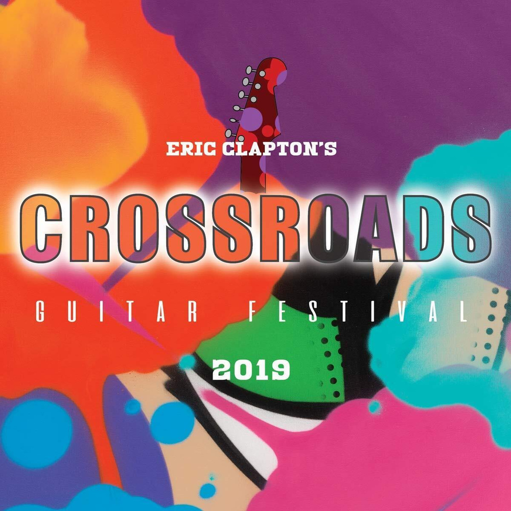 Eric Clapton -Eric Clapton s Crossroads Guitar Festival 2019, живое выступление-видео(2 Blu-Ray video #1