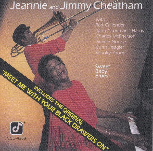 Jeannie & Jimmy Cheatham. Sweet Baby Blues (US, Concord Jazz, CCD-4258, 1985) CD #1