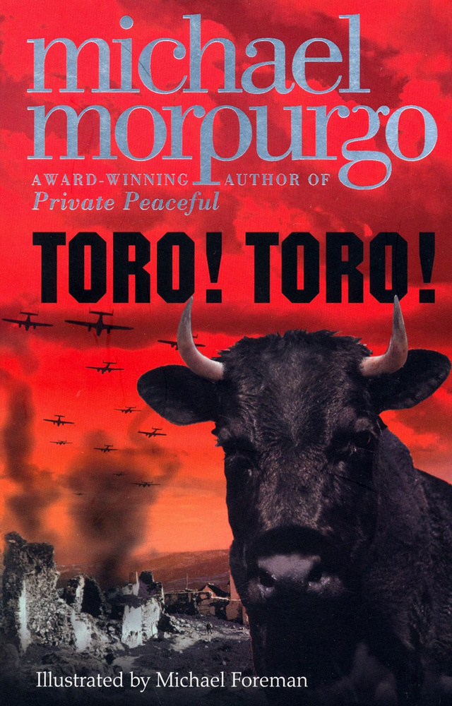 Toro! Toro! / Книга на Английском | Morpurgo Michael #1