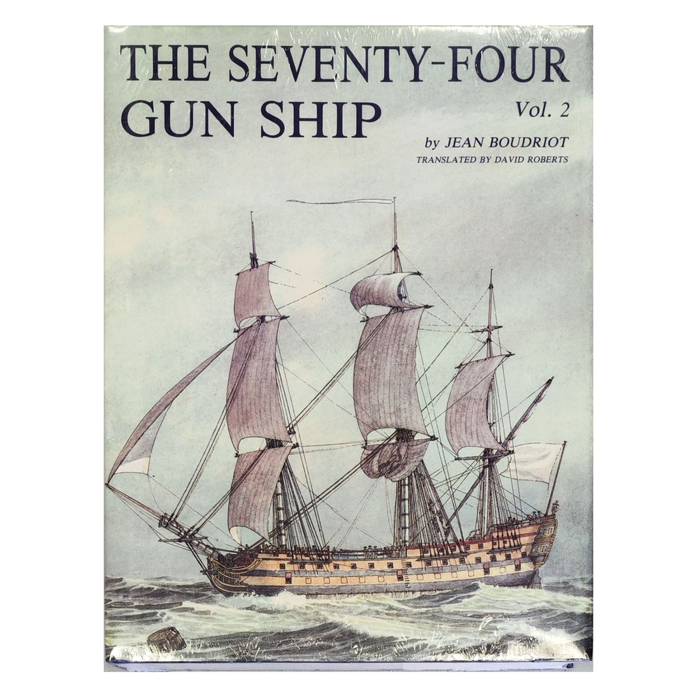 Чертежи корабля The 74 gun ship (том 2: оснастка корпуса), английский язык, Ancre (Франция)  #1