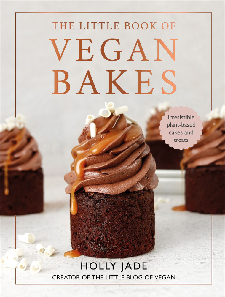 Little Book of Vegan Bakes. Irresistible plant-based cakes and treats / Книга на Английском  #1