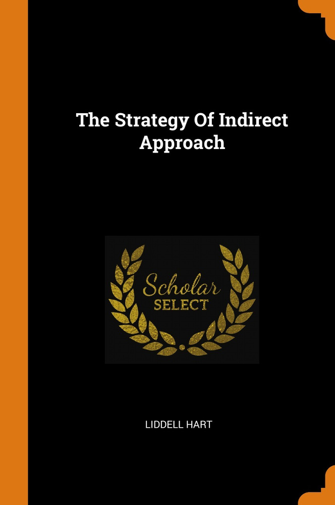 The Strategy Of Indirect Approach #1