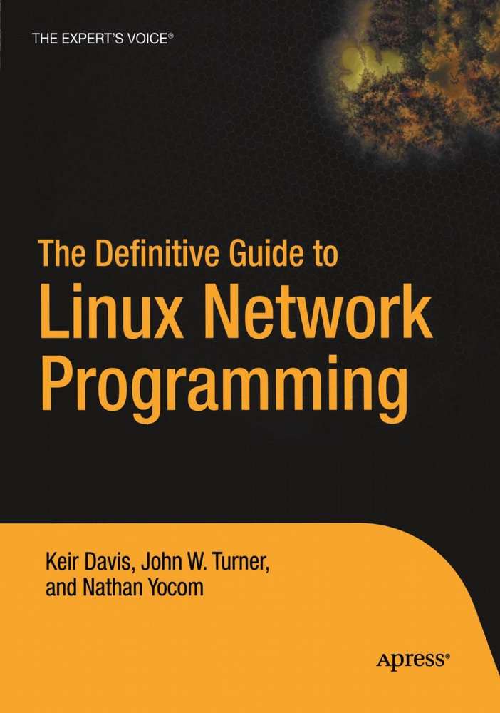 The Definitive Guide to Linux Network Programming #1