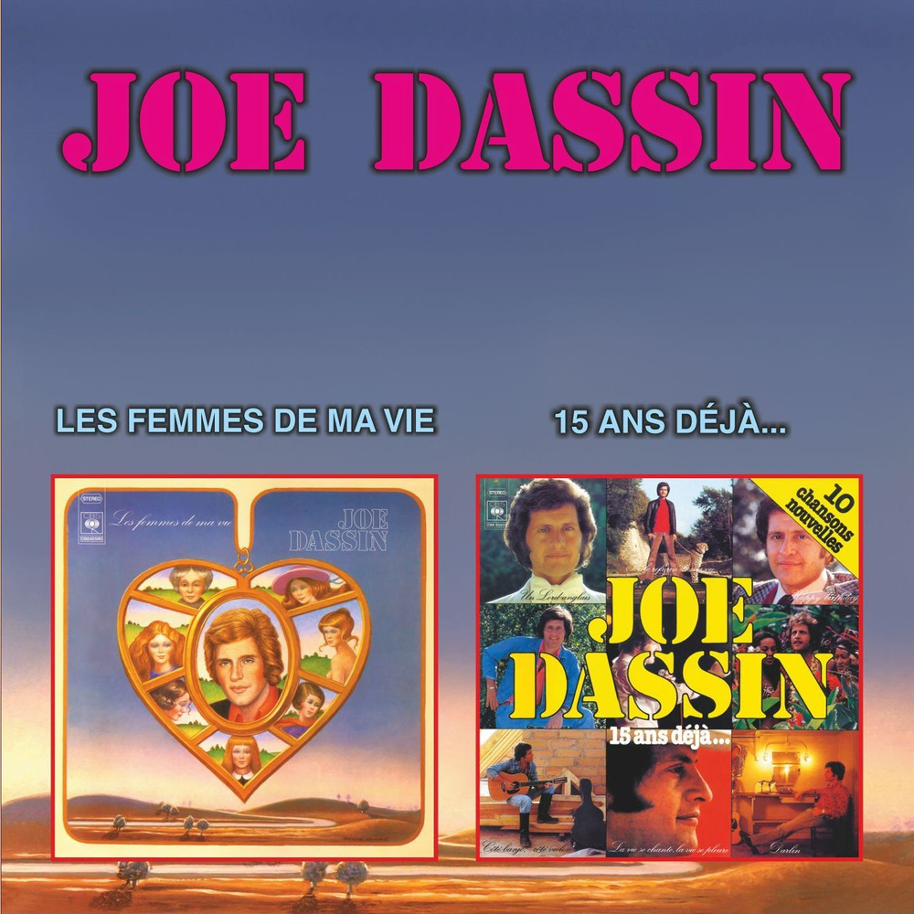 Joe Dassin : Les Femmes De Ma Vie / 15 Ans Deja... #1