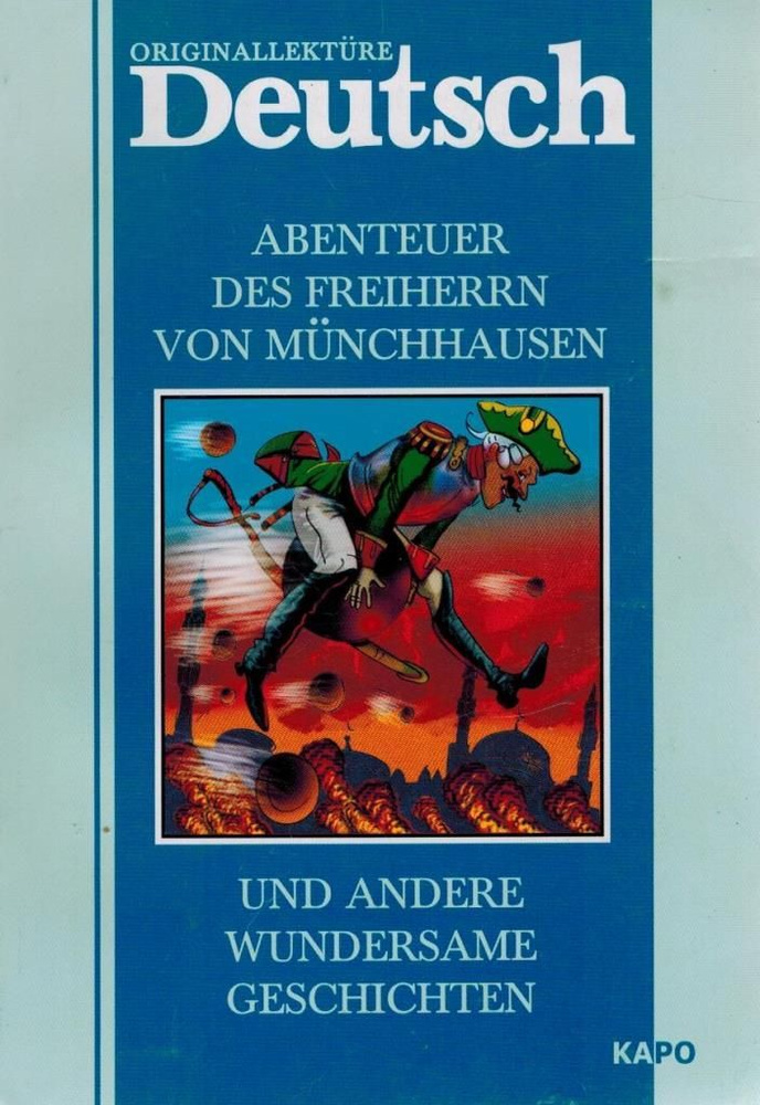 Abenteuer des Freiherrn von Mnchhausen und andere wundersame geschichten / Приключения барона Мюнхгаузена #1