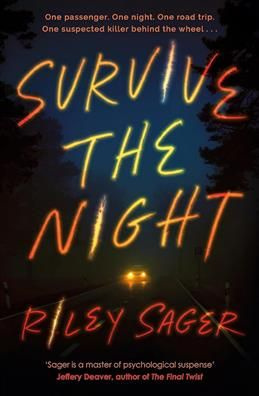 Sager. Survive the Night | Sager Riley #1