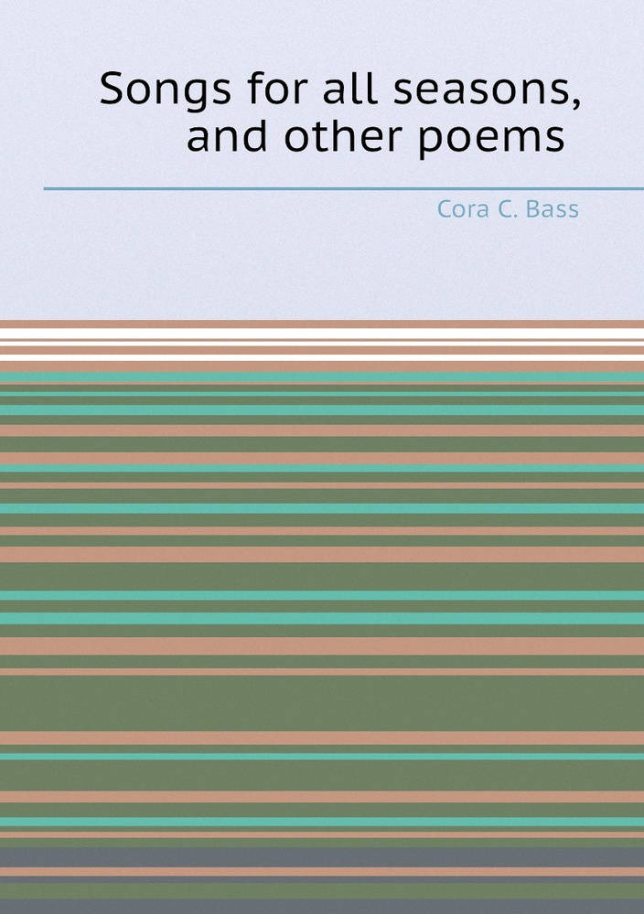 Songs for all seasons, and other poems #1