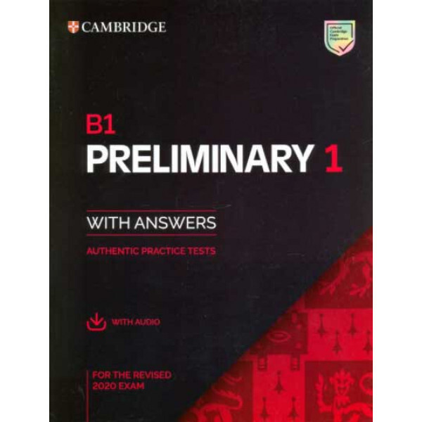 B1 Preliminary 1 for the Revised 2020 Exam Students Book with Answers with Audio with Resource Bank #1