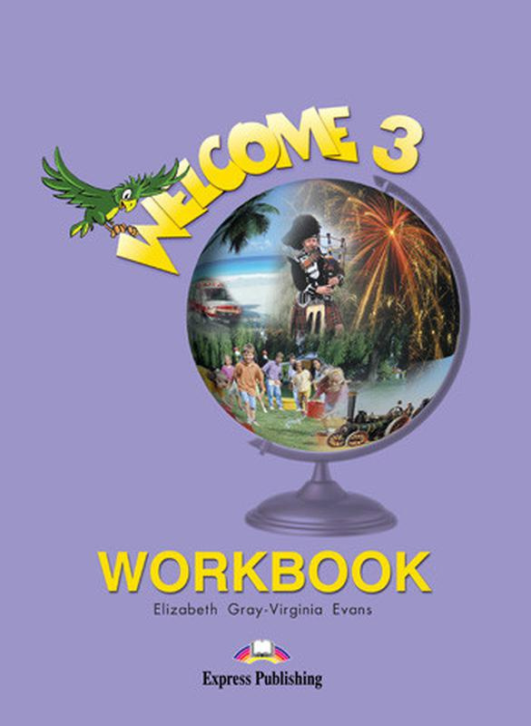 Рабочая тетрадь по английскому языку / Welcome 3 Workbook | Грей Элизабет, Эванс Вирджиния  #1