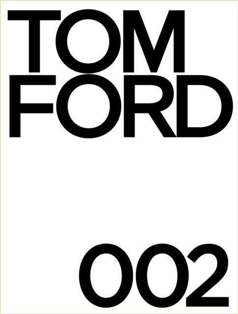 Tom Ford 002 | Foley Bridget, Ford Thomas #1