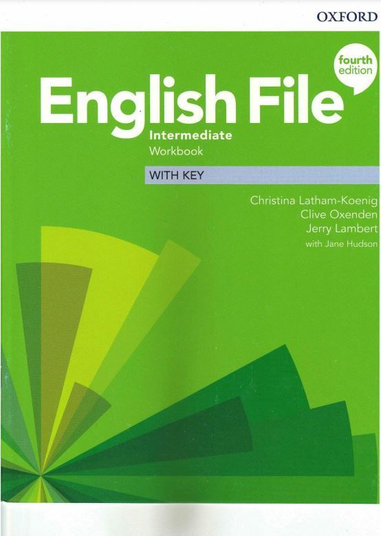 English File 4 Edition Intermediate: Workbook with key | Гибсон Джон, Ламберт Джерри  #1