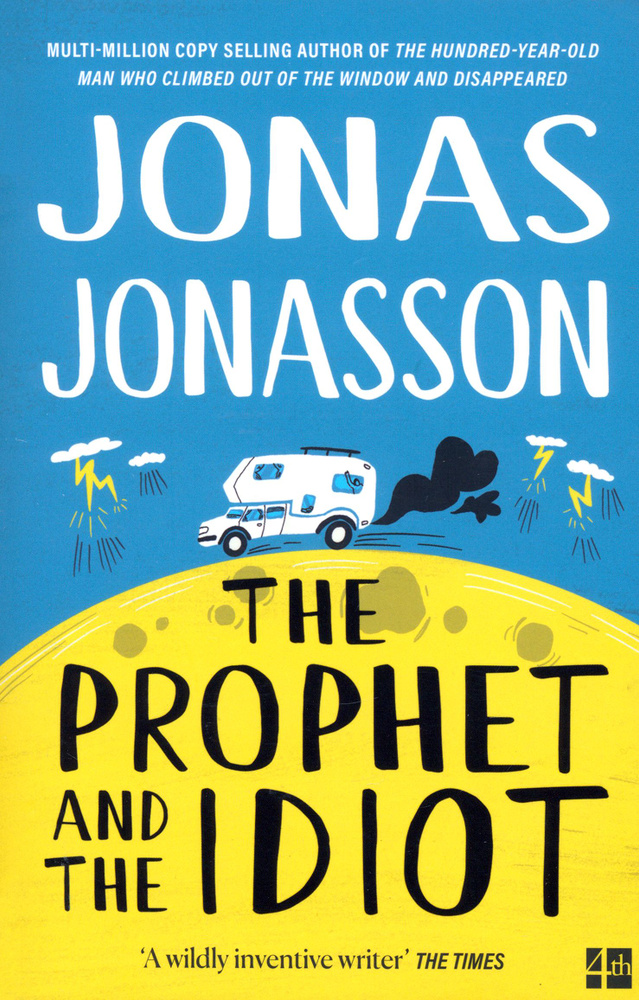 The Prophet and the Idiot / Книга на Английском | Jonasson Jonas #1