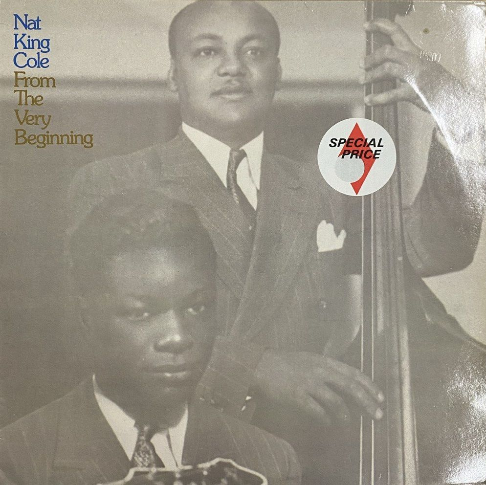Виниловая пластинка Nat King Cole - From The Very Beginning #1