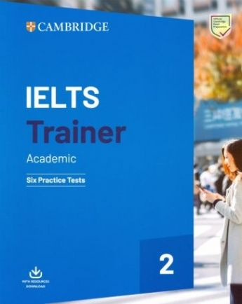 IELTS Trainer 2 Academic Six Practice Tests without Answers with Downloadable Audio #1