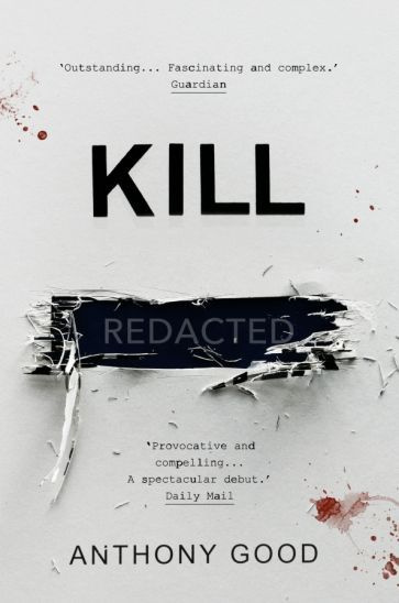 Anthony Good - Kill. Redacted | Goodman Anthony H. #1