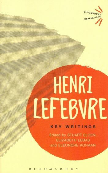 Henri Lefebvre - Key Writings | Lefebvre Henri #1