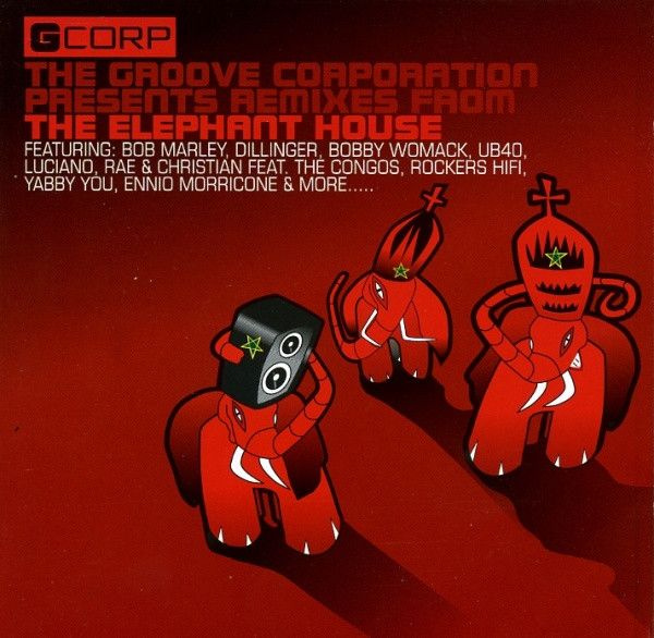 Groove Corporation. The Groove Corporation Presents Remixes From The Elephant House (Russia, SoundCheck #1