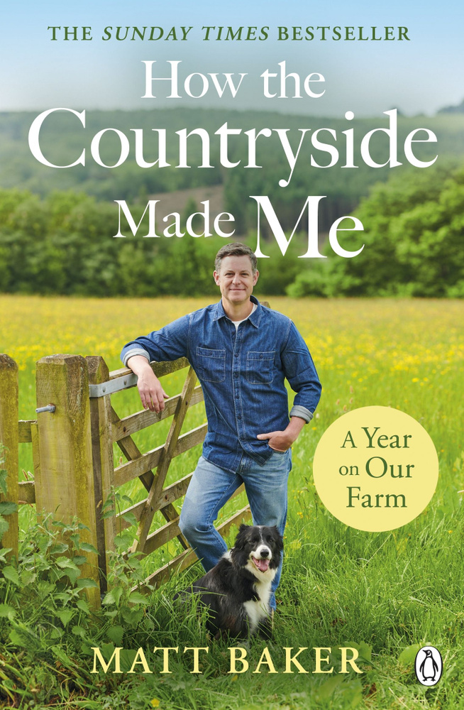 A Year on Our Farm. How the Countryside Made Me / Baker Matt / Книга на Английском | Baker Matthew  #1