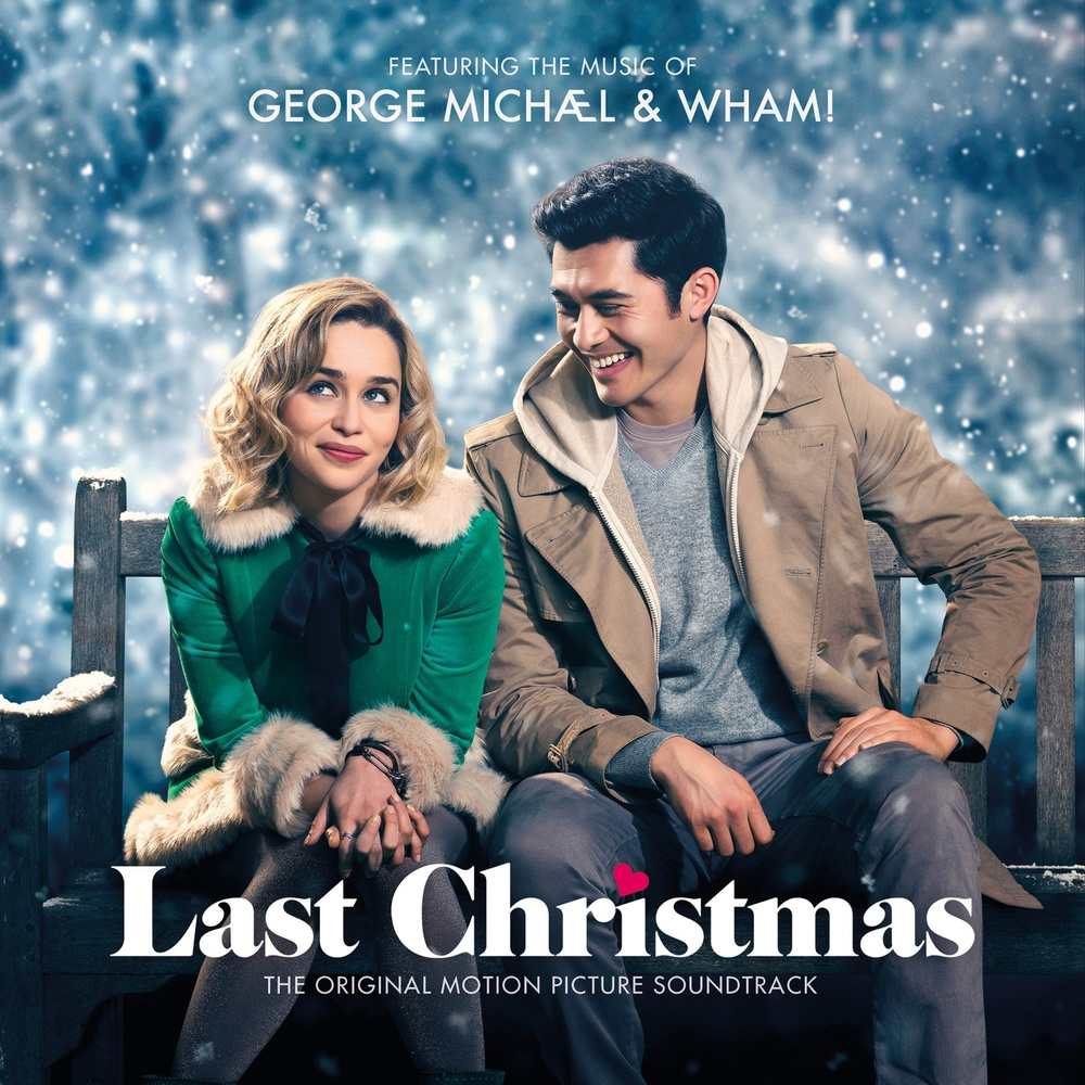 George Michael & Wham! - Last Christmas: The Original Motion Picture Soundtrack #1